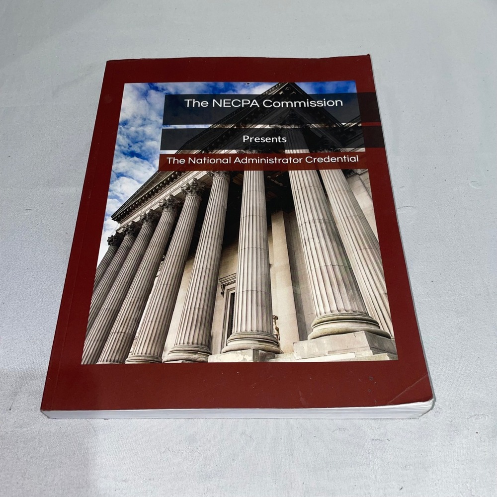 The National Administrator Credential NAC NECPA Commission Child Care Manual